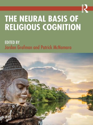 cover image of The Neural Basis of Religious Cognition